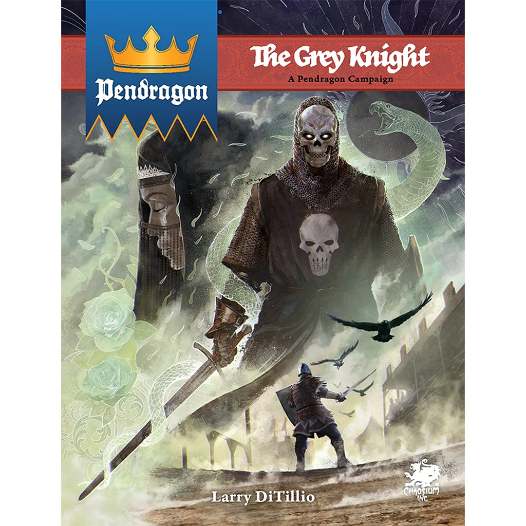Pendragon RPG: The Grey Knight - Campaign Book
