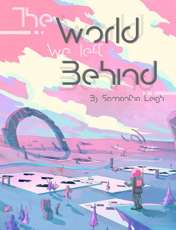 The World We Left Behind