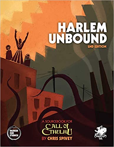 Call of Cthulhu: Harlem Unbound 2nd Edition