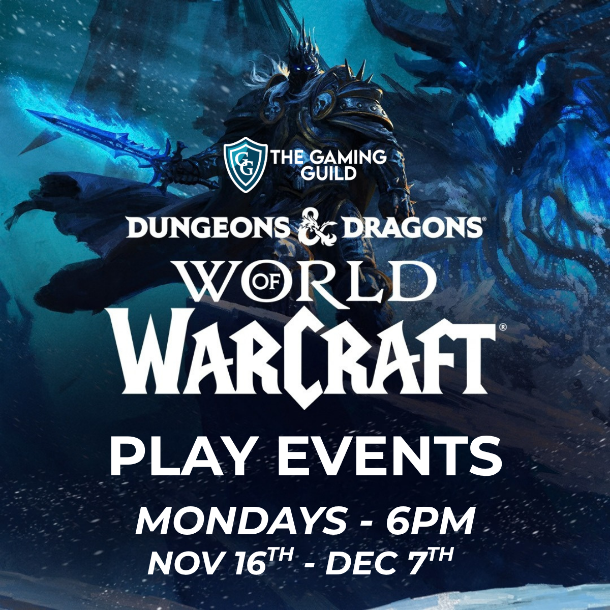 D&D Encounters Weekly Play at The Gaming Guild: World of Warcraft
