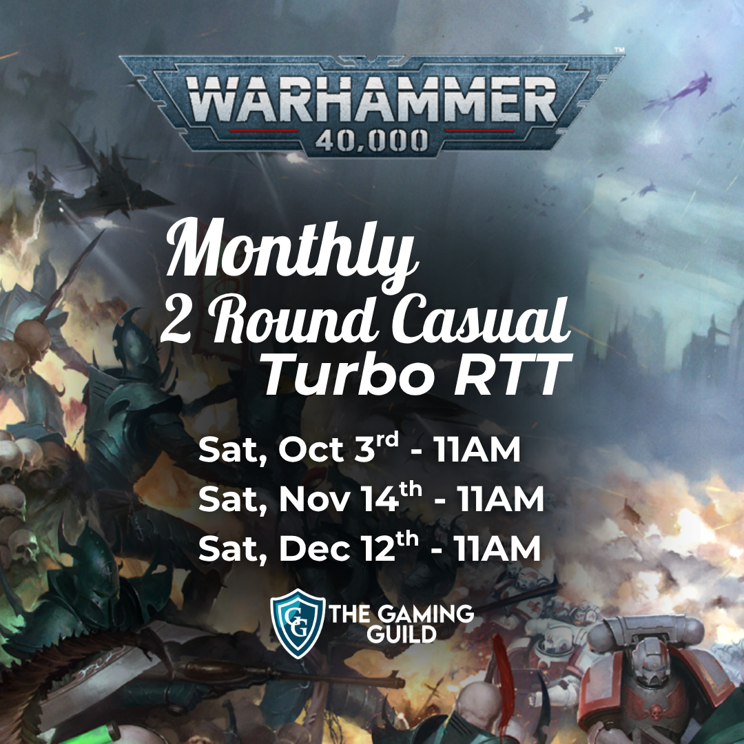 Monthly Warhammer 40k 2 Round Casual Turbo RTT