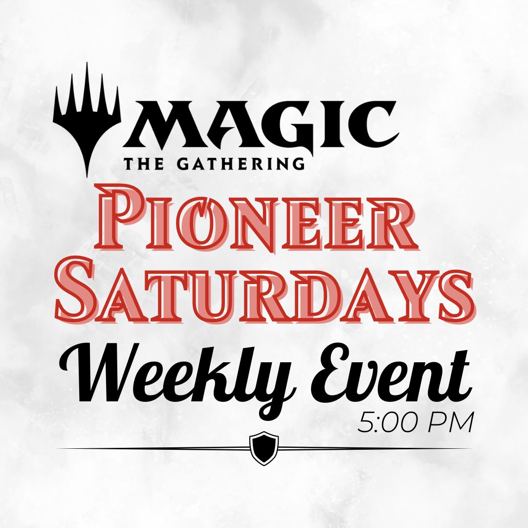 Saturday Night Pioneer - Magic: the Gathering