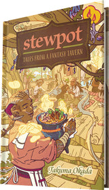 Stewpot RPG: Tales from a Fantasy Tavern Hardcover