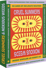 Vicious Gardens: Cruel Summers and Noxious Weeds Expansion