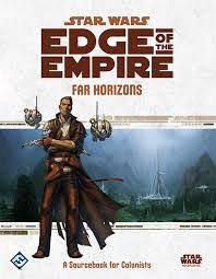 Star Wars RPG: Edge of the Empire - Far Horizons Sourcebook