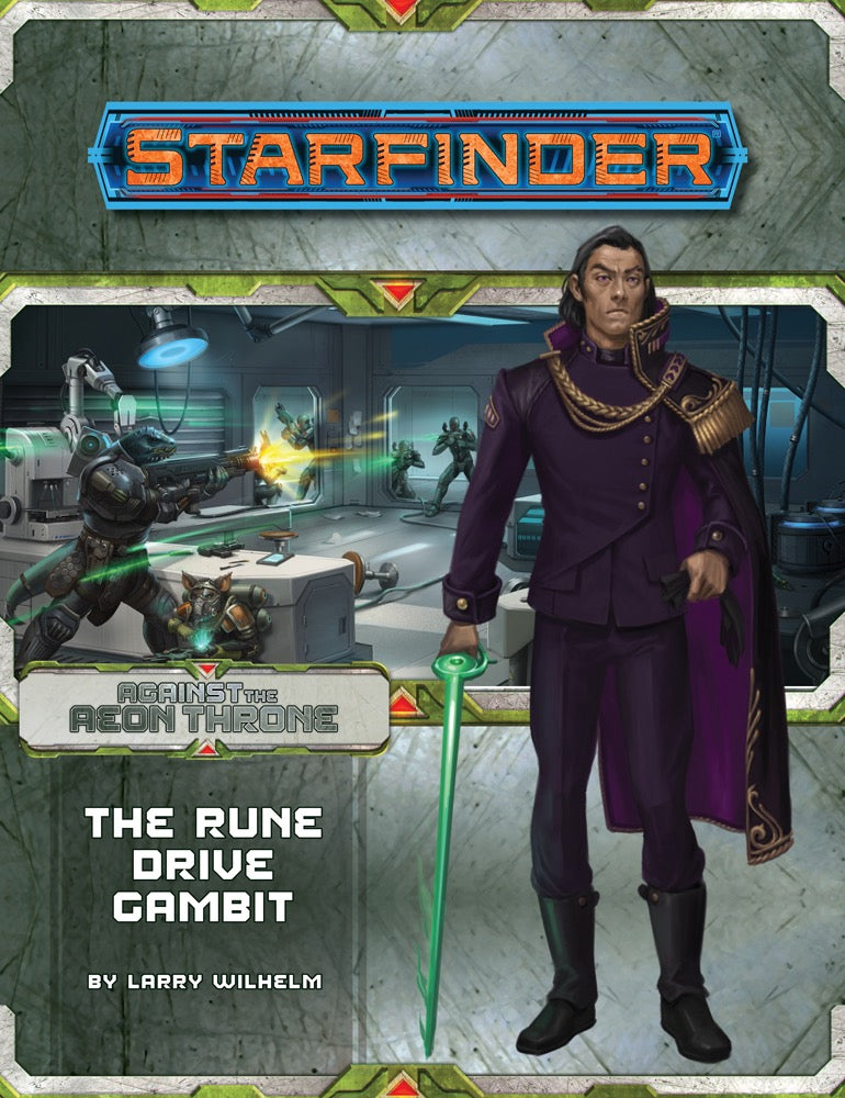 Starfinder RPG: Against the Aeons Throne 3 - The Rune Drive Gambit